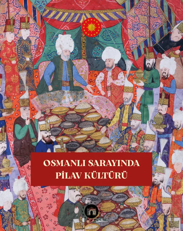 Osmanli-Sarayinda-Pilav-Kulturu